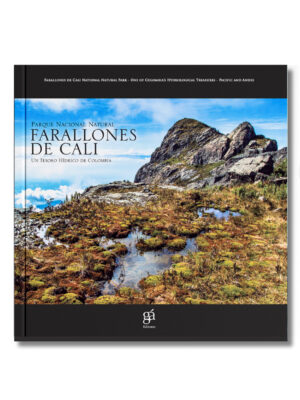 Parque Nacional Natural Farallones de Cali un Tesoro Hídrico de Colombia