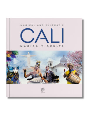 Cali: Mágica y Oculta