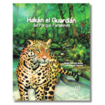 Hakán el Guardián del Parque Farallones