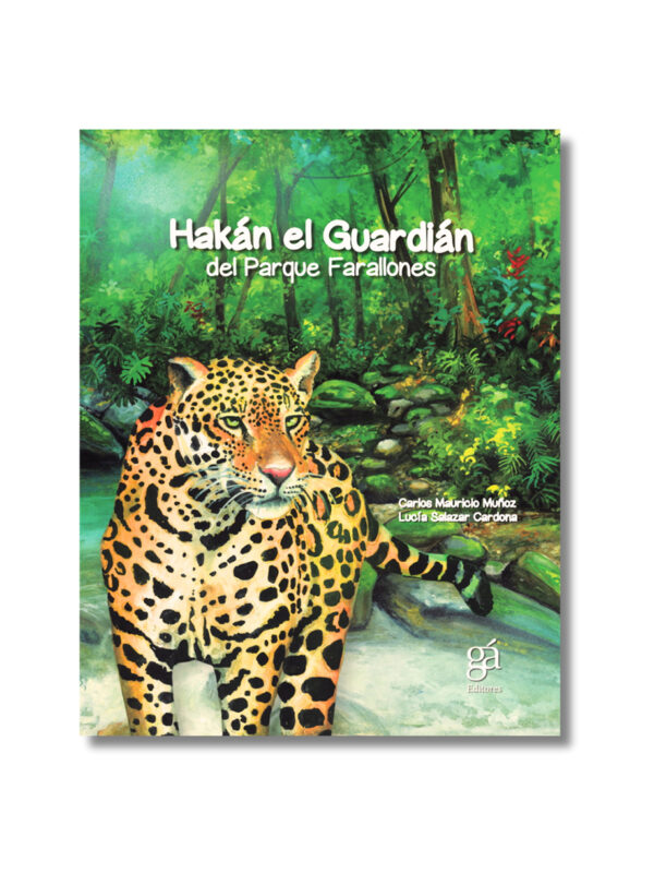 Hakán el Guardián del Parque Farallones